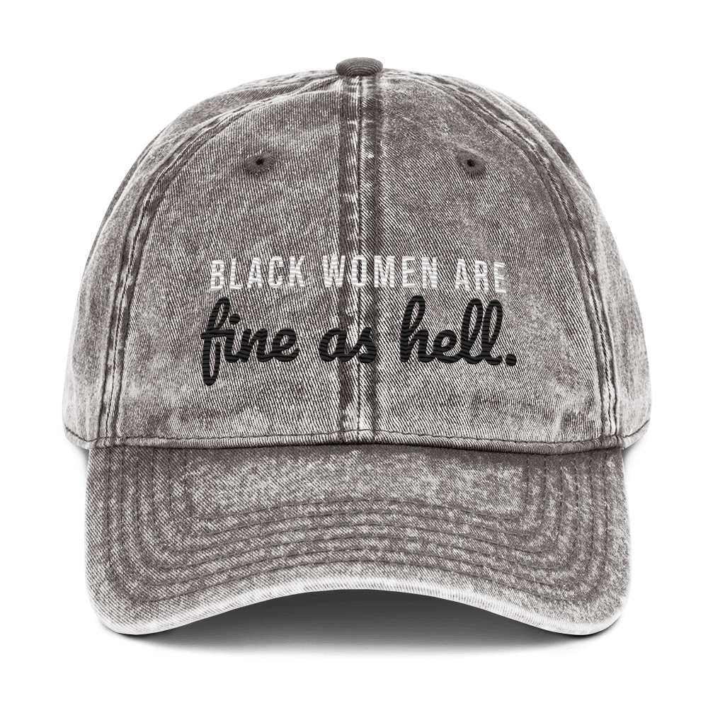 BLACK WOMEN ARE FINE BASEBALL CAP - UNSEEN. UNHEARD.