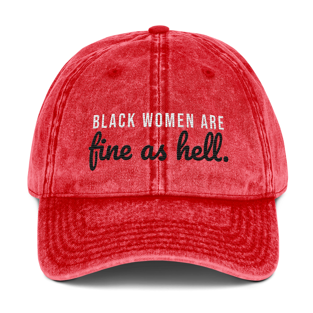 BLACK WOMEN ARE FINE BASEBALL CAP - UNSEEN. UNHEARD.