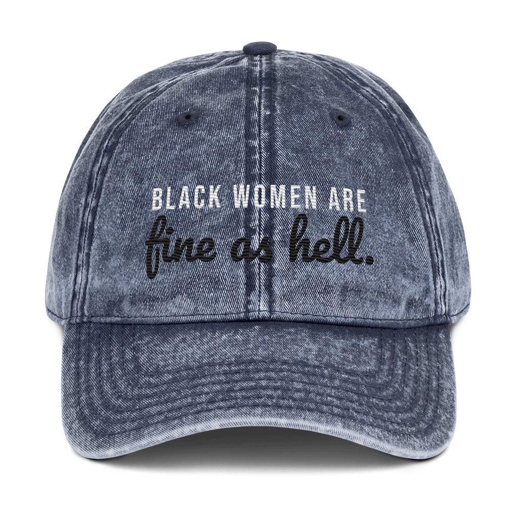 BLACK WOMEN ARE FINE BASEBALL CAP - UNSEEN. UNHEARD.