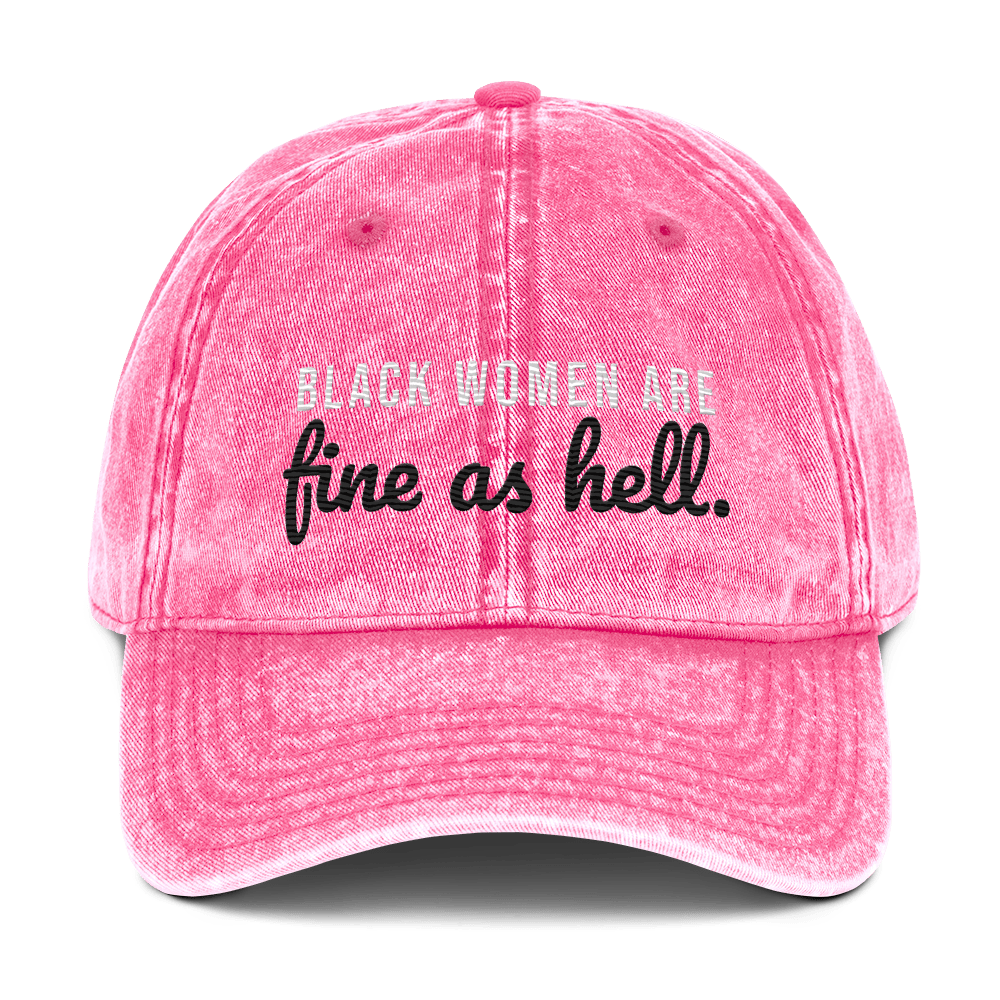 BLACK WOMEN ARE FINE BASEBALL CAP - UNSEEN. UNHEARD.