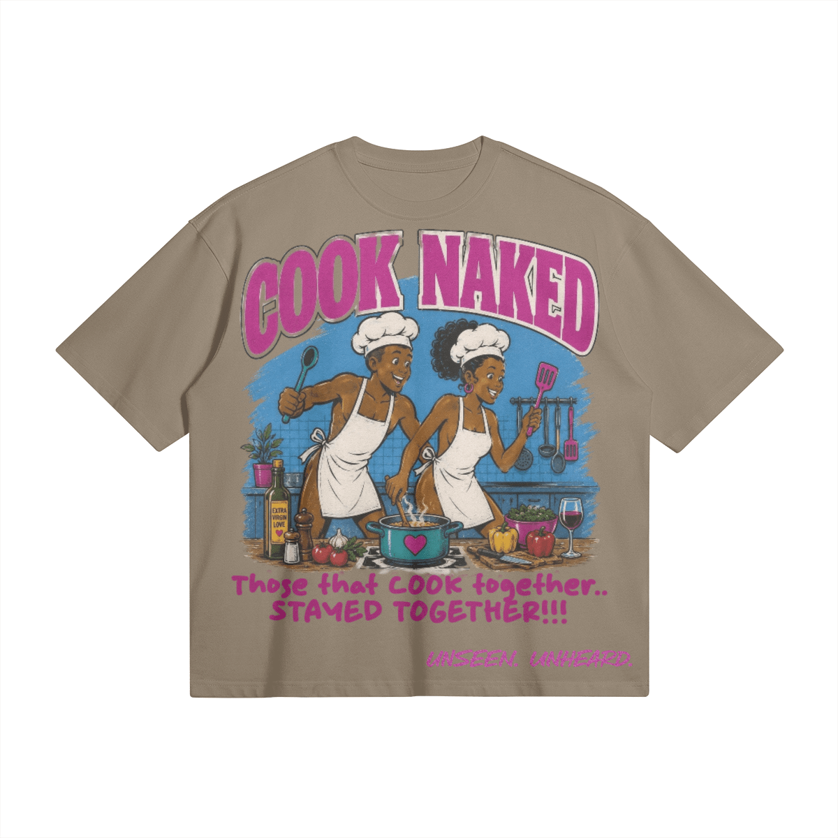 COOK NAKED BOXY TEE - UNSEEN. UNHEARD.