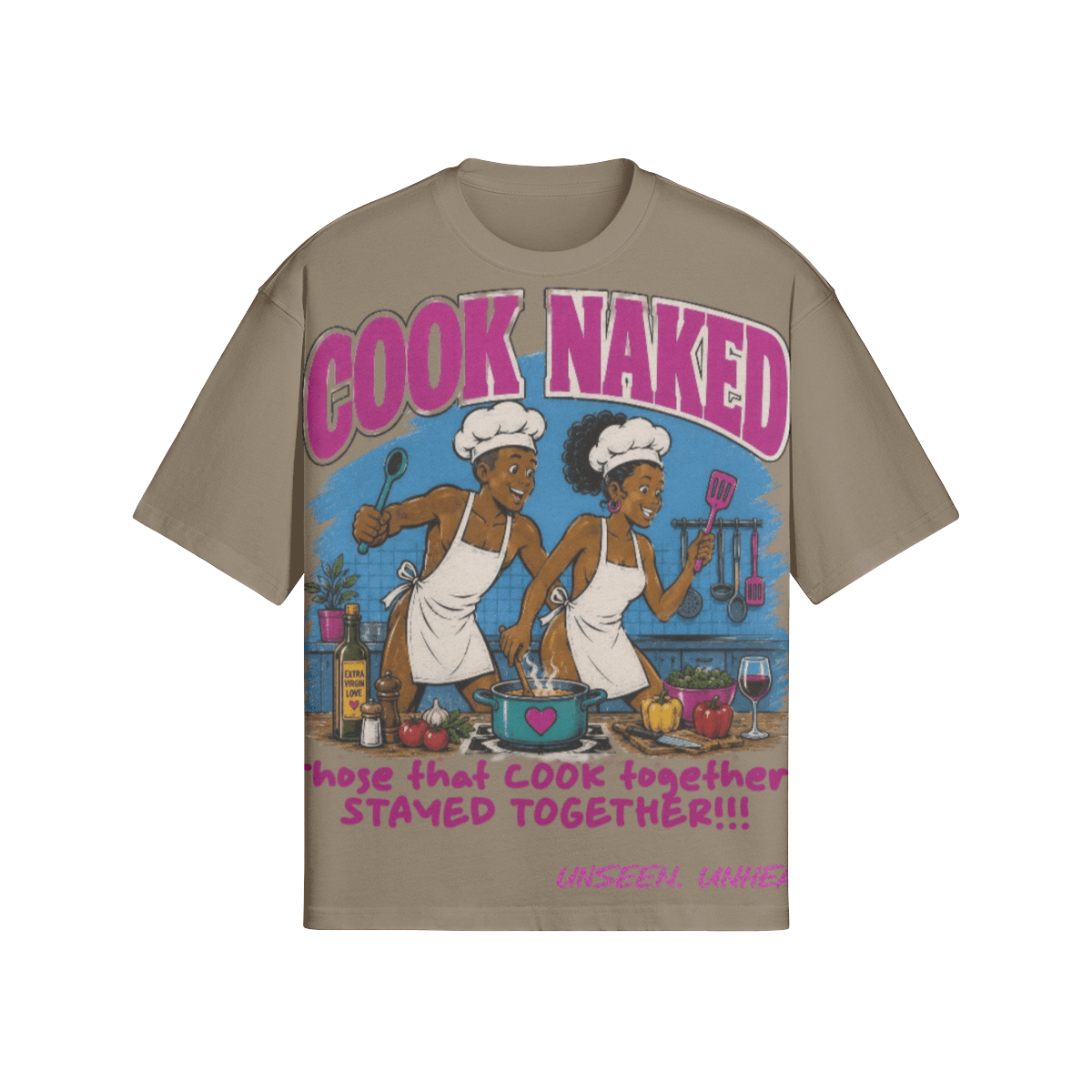 COOK NAKED BOXY TEE - UNSEEN. UNHEARD.