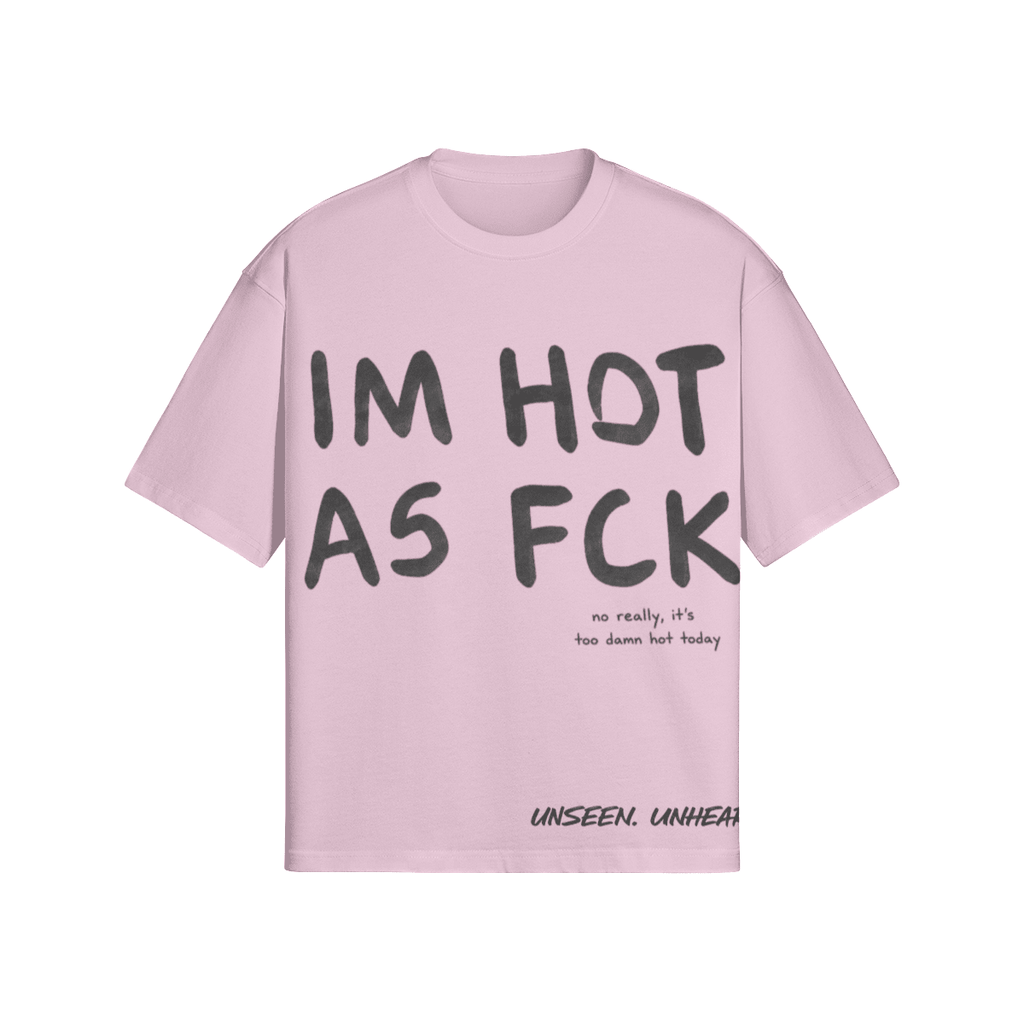 HOT ASF BOXY TEE - UNSEEN. UNHEARD.