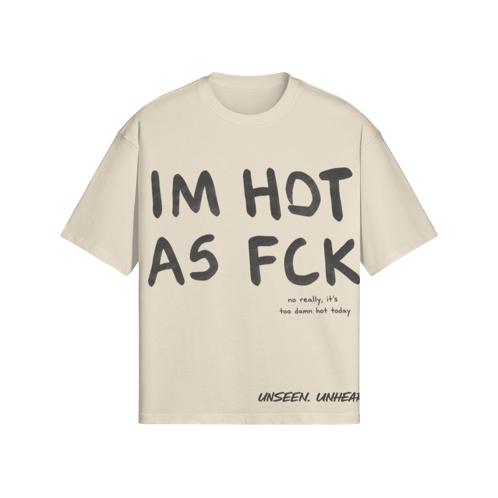 HOT ASF BOXY TEE - UNSEEN. UNHEARD.