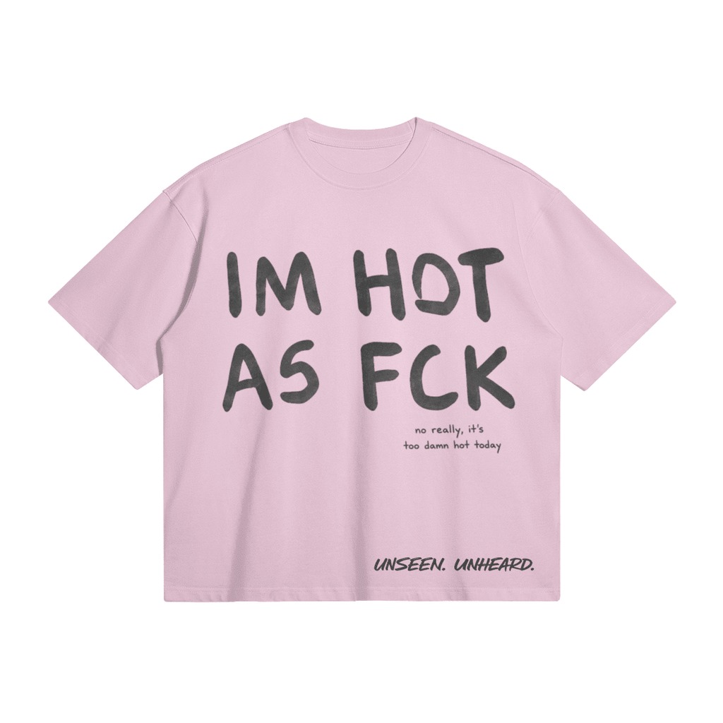 HOT ASF BOXY TEE - UNSEEN. UNHEARD.