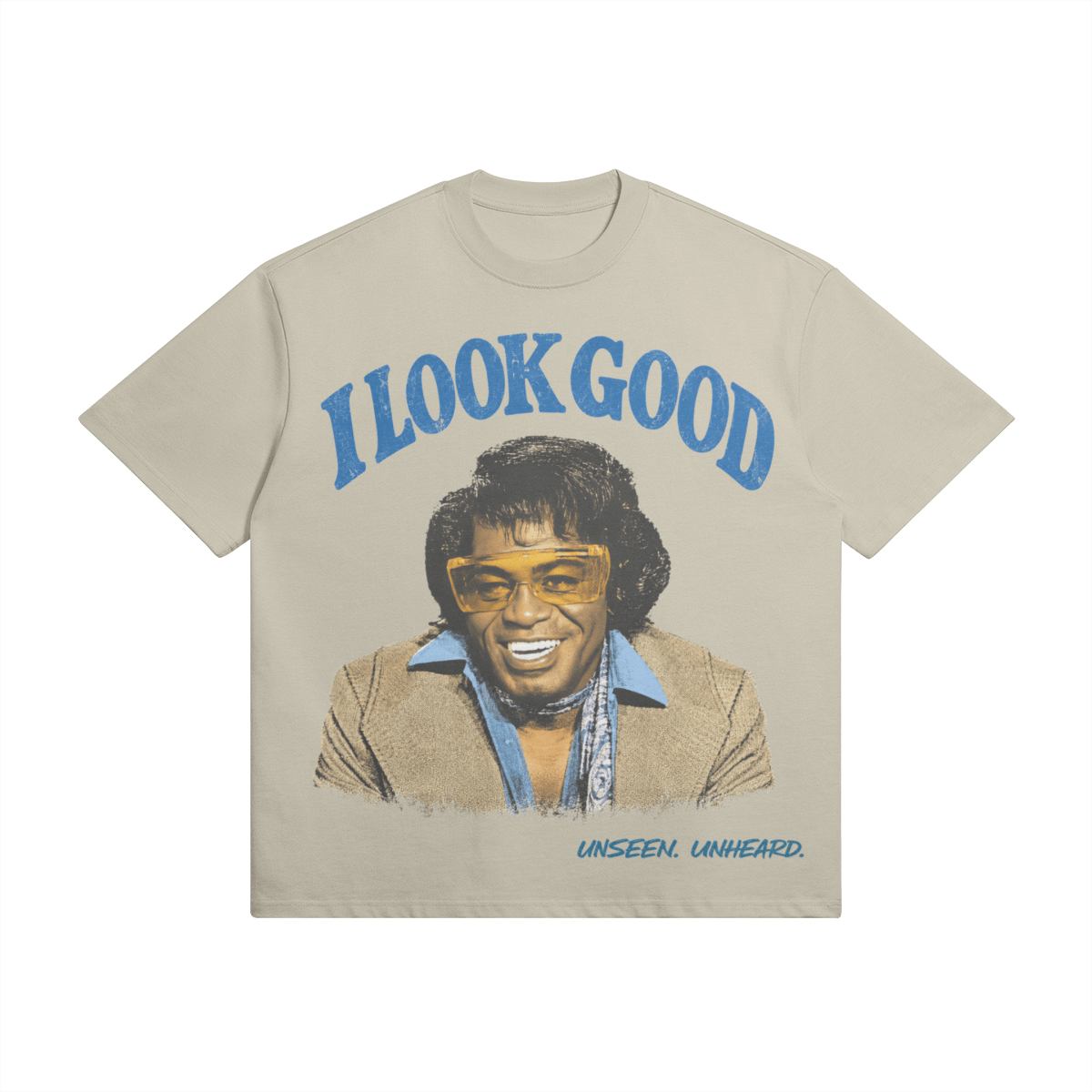 I LOOK GOOD OVERSIZED. - UNSEEN. UNHEARD.