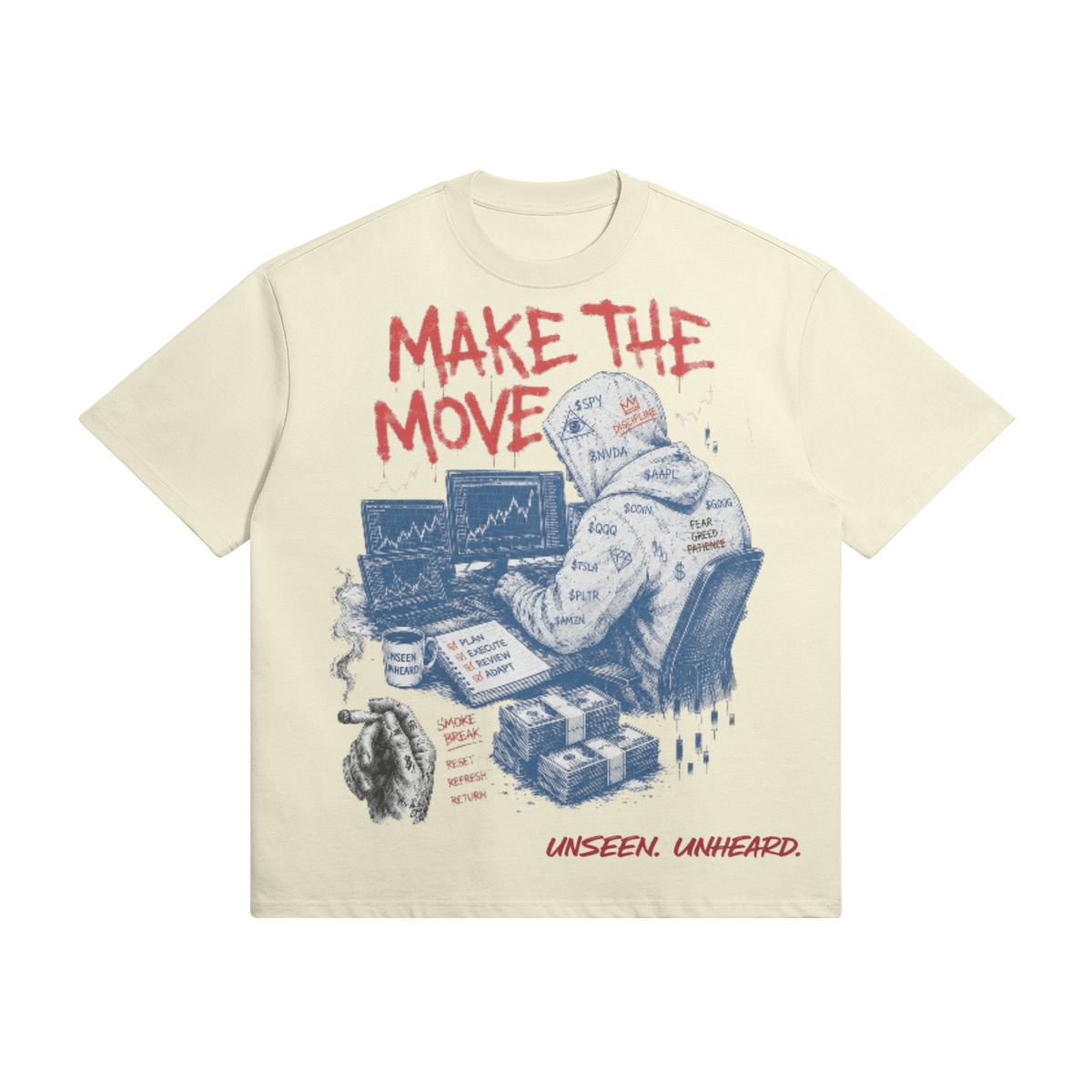 MAKE THE MOVE OVERSIZED - UNSEEN. UNHEARD.