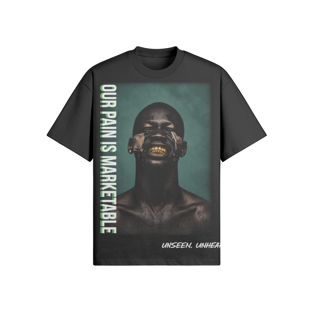 MARKETABLE PAIN OVERSIZED - UNSEEN. UNHEARD.