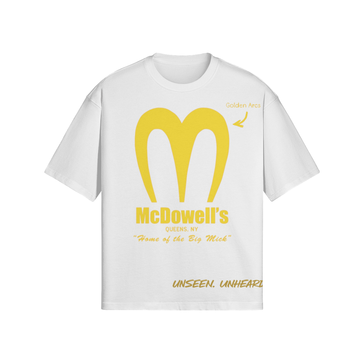 MCDOWELL'S BOXY TEE - UNSEEN. UNHEARD.