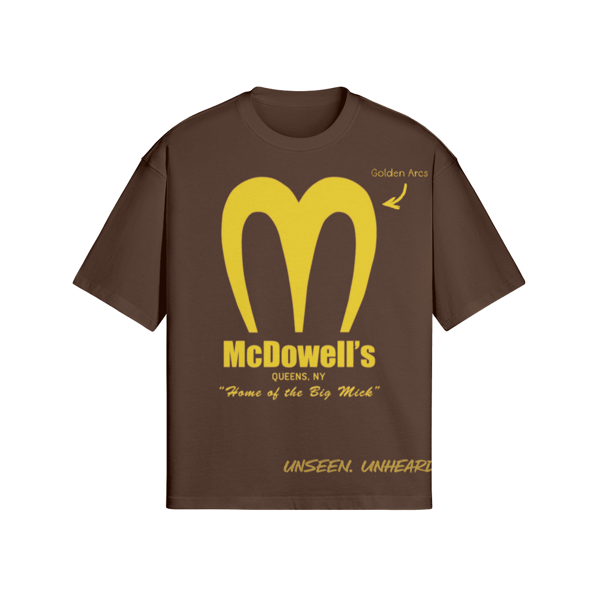 MCDOWELL'S BOXY TEE - UNSEEN. UNHEARD.