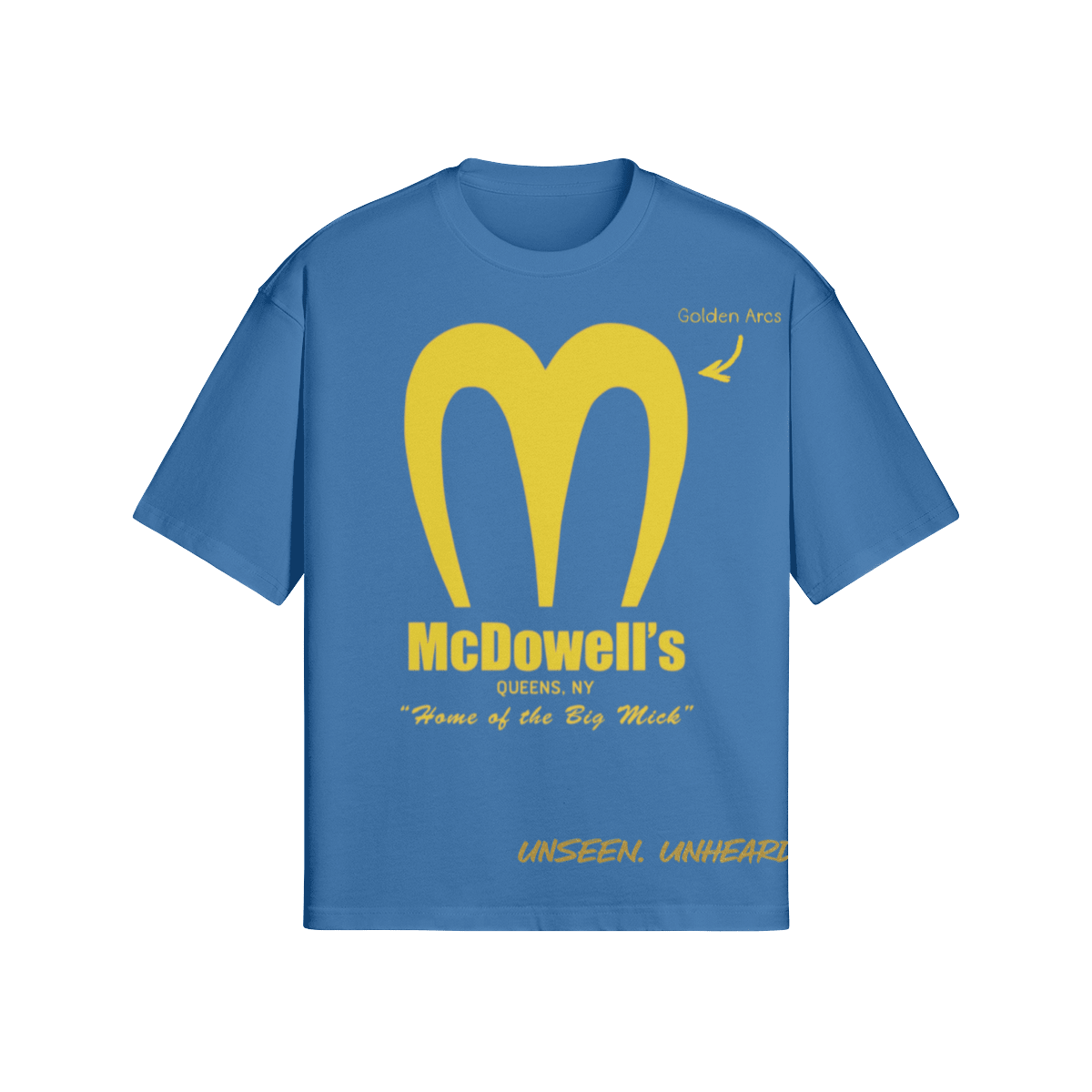 MCDOWELL'S BOXY TEE - UNSEEN. UNHEARD.