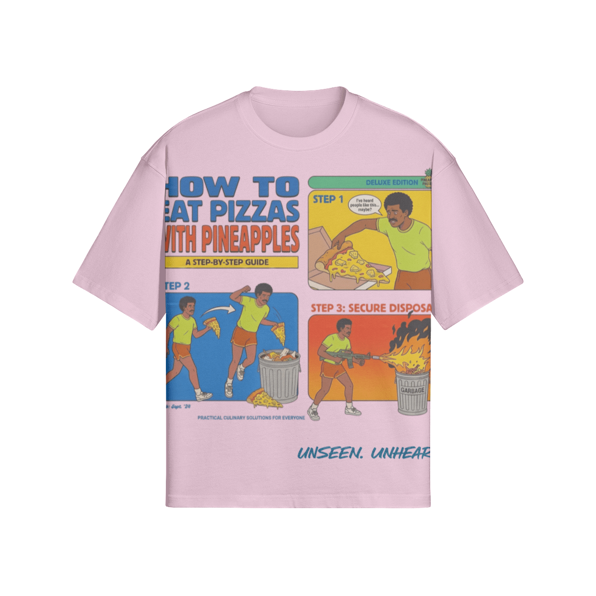 PINEAPPLE PIZZA BOXY TEE - UNSEEN. UNHEARD.