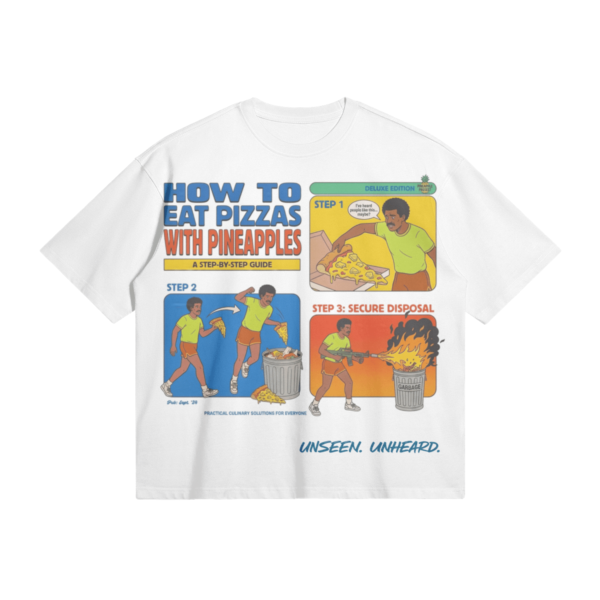PINEAPPLE PIZZA BOXY TEE - UNSEEN. UNHEARD.