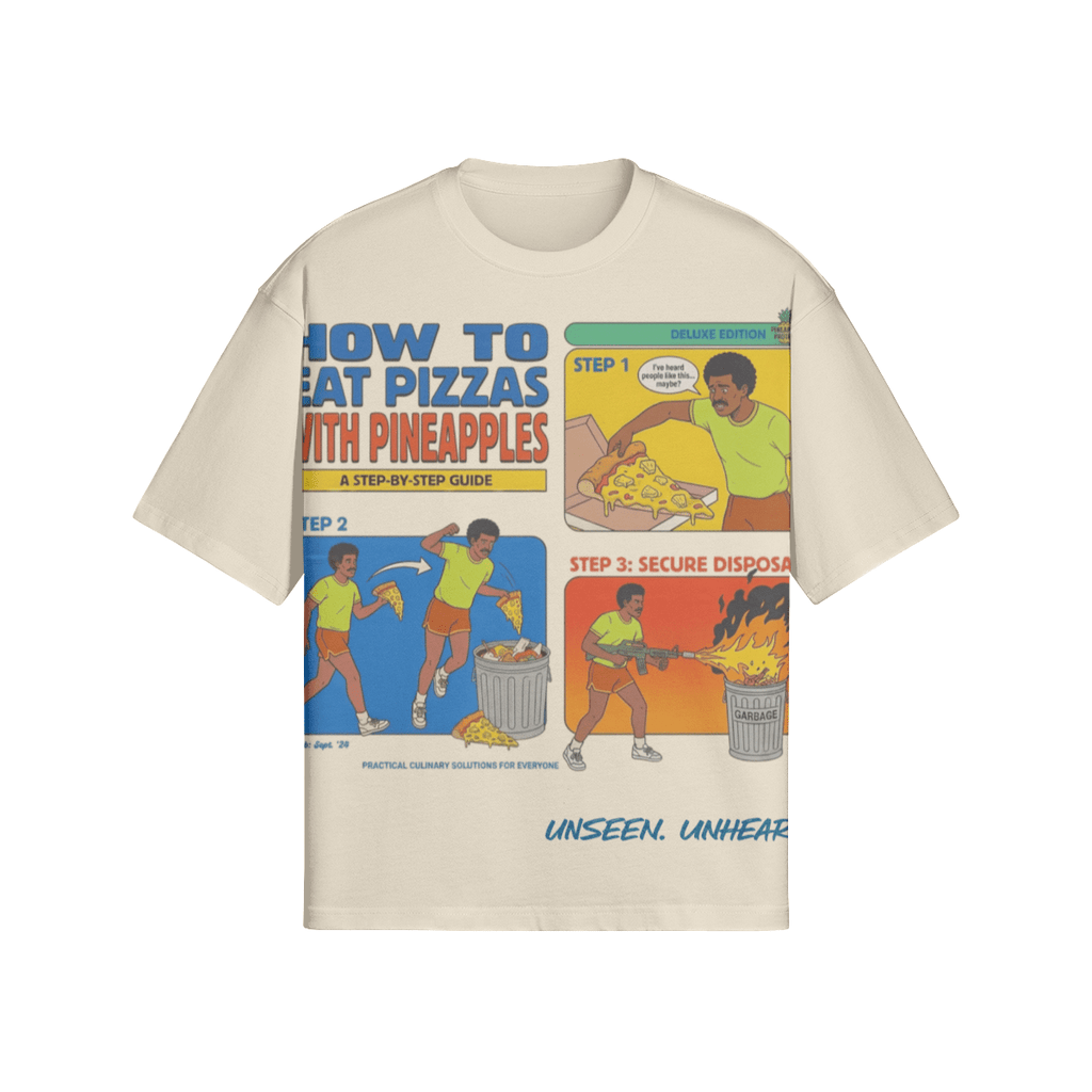 PINEAPPLE PIZZA BOXY TEE - UNSEEN. UNHEARD.