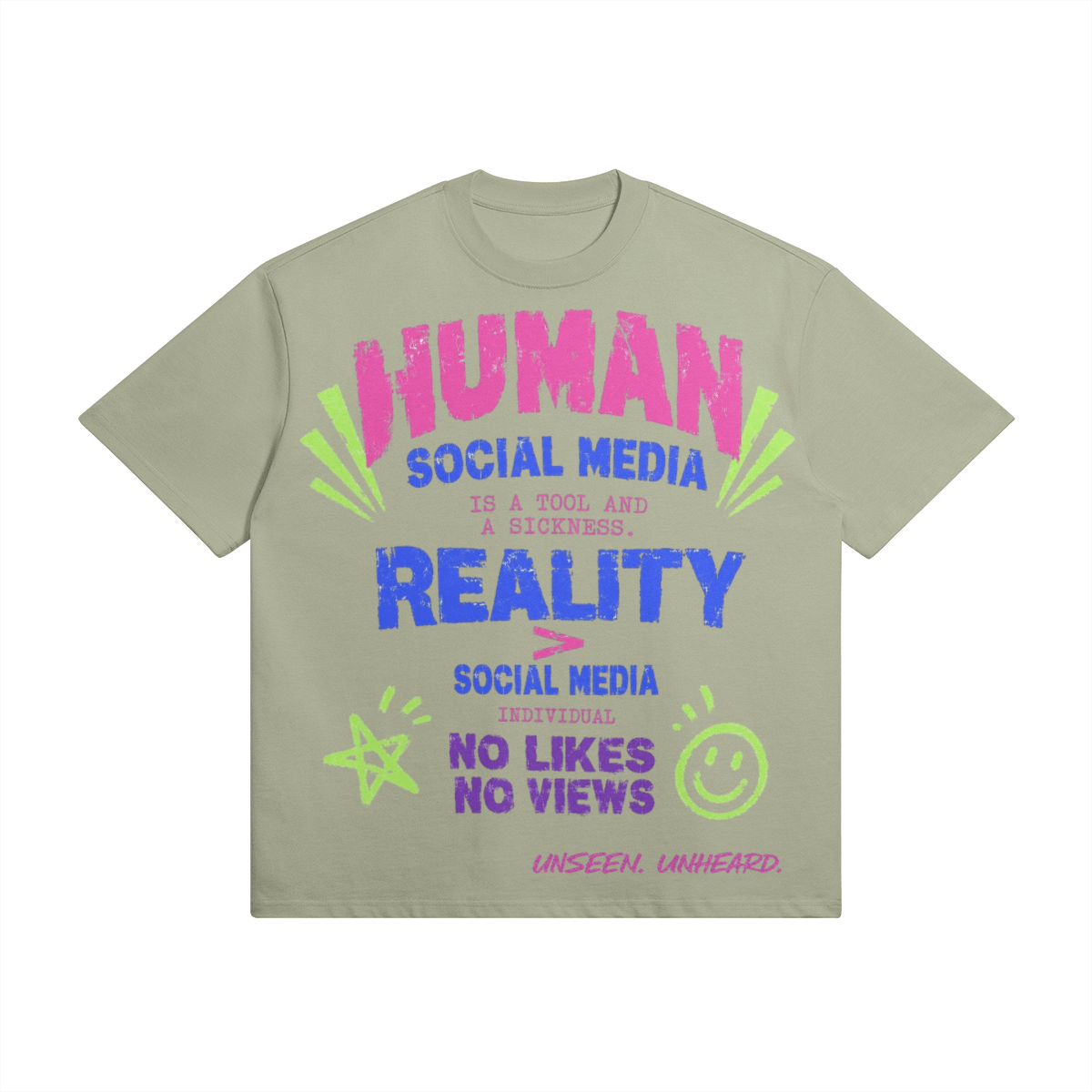 REALITY > SOCIAL MEDIA OVERSIZED - UNSEEN. UNHEARD.