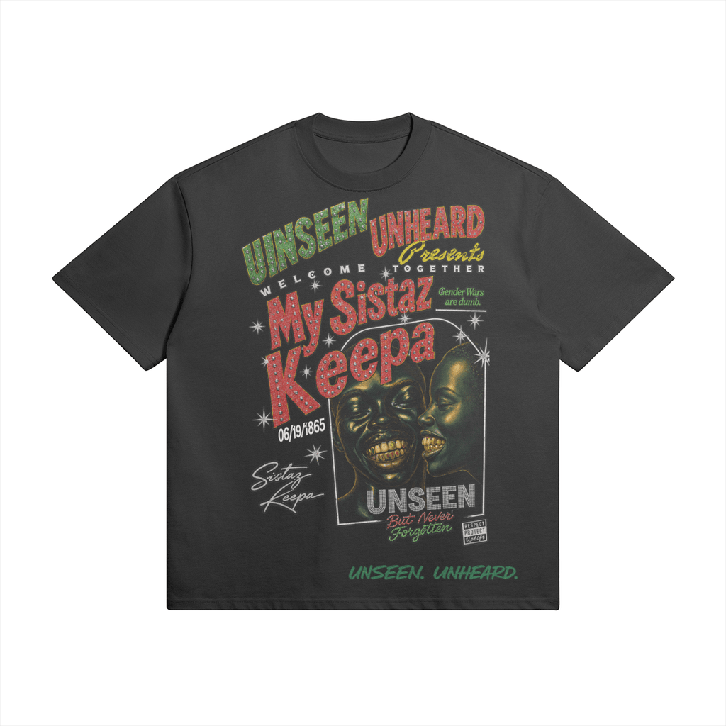 SISTAZ KEEPA OVERSIZED. - UNSEEN. UNHEARD.