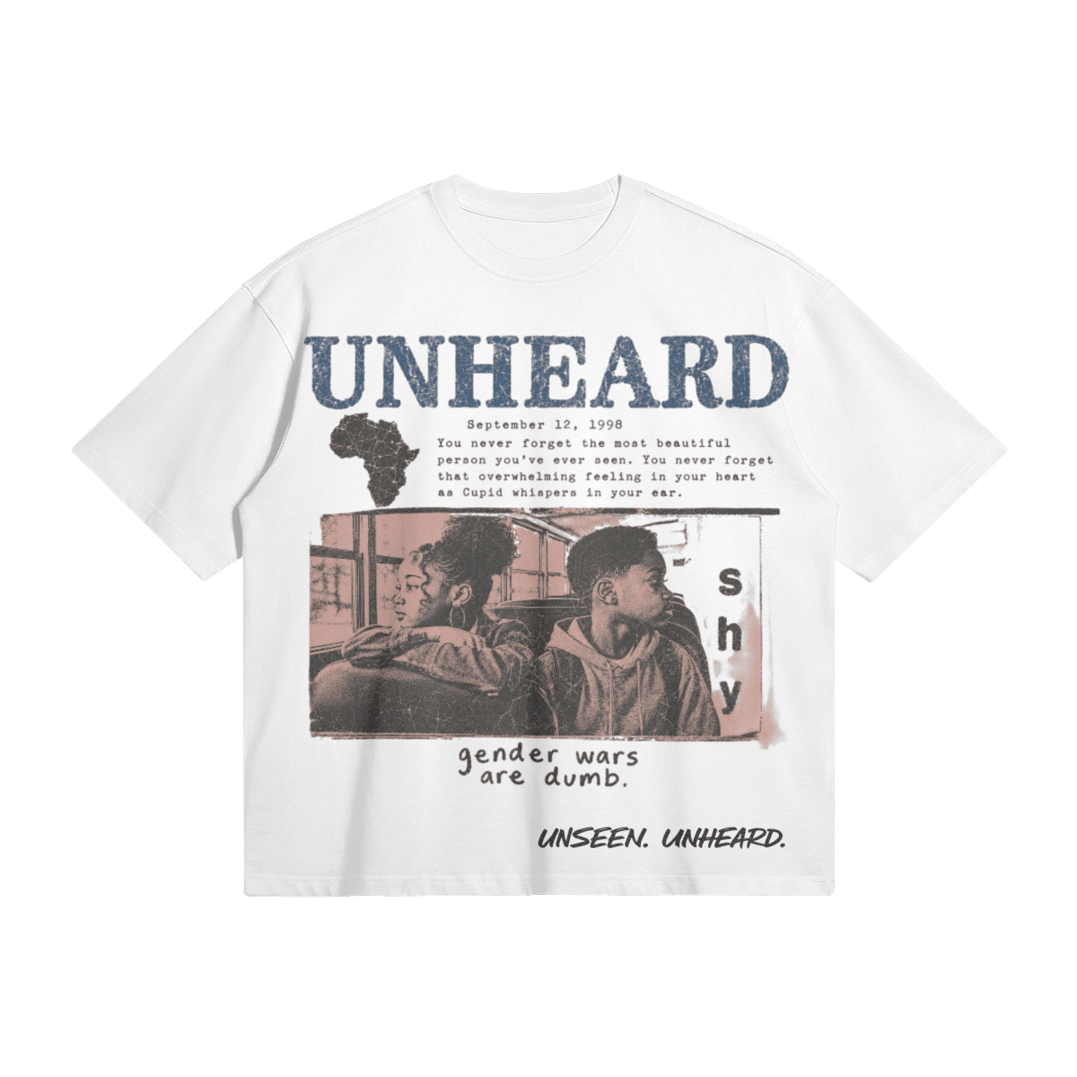 UNHEARD TOO SHY BOXY TEE - UNSEEN. UNHEARD.