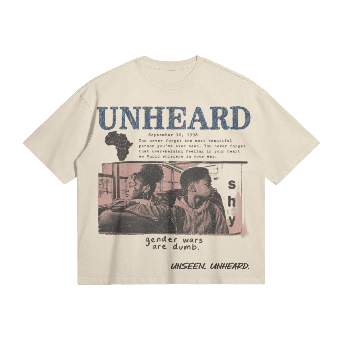 UNHEARD TOO SHY BOXY TEE - UNSEEN. UNHEARD.