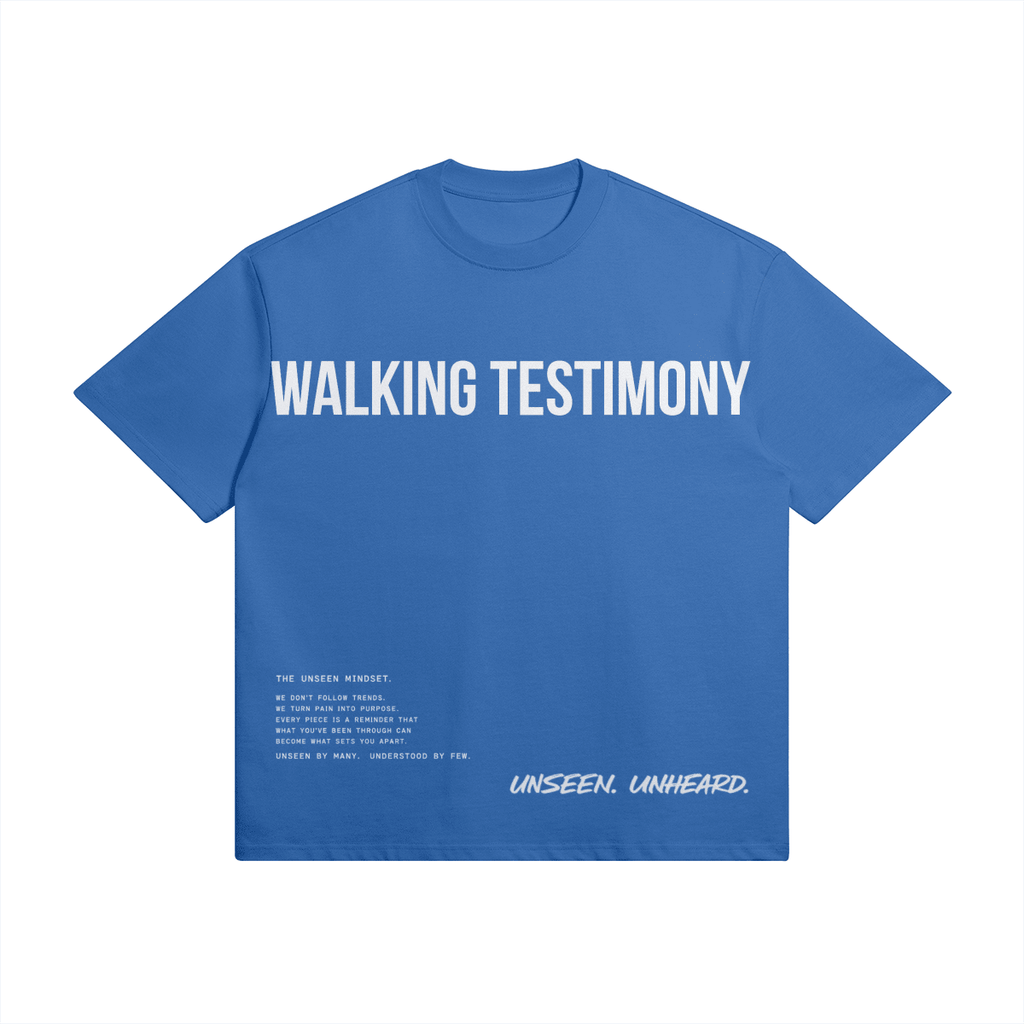 WALKING TESTIMONY OVERSIZED TEE - UNSEEN. UNHEARD.