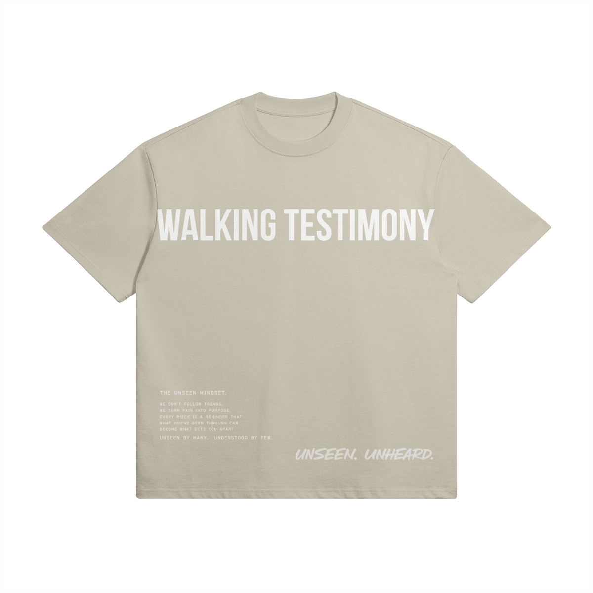 WALKING TESTIMONY OVERSIZED TEE - UNSEEN. UNHEARD.