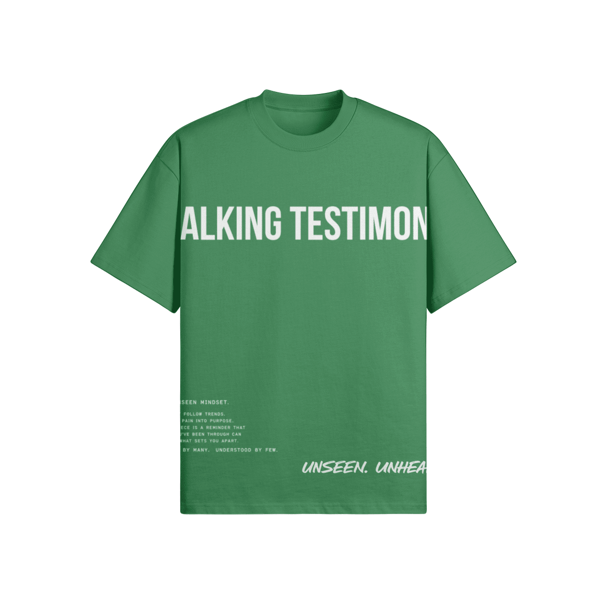 WALKING TESTIMONY OVERSIZED TEE - UNSEEN. UNHEARD.