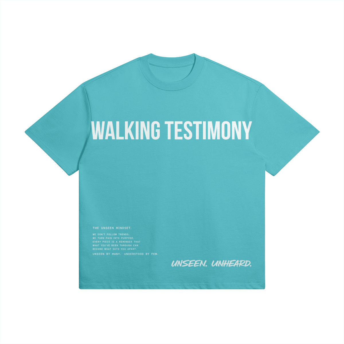 WALKING TESTIMONY OVERSIZED TEE - UNSEEN. UNHEARD.