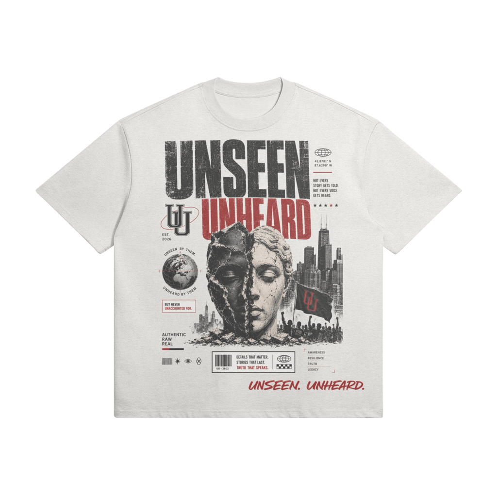 WE'RE ONE OVERSIZED TEE. - UNSEEN. UNHEARD.