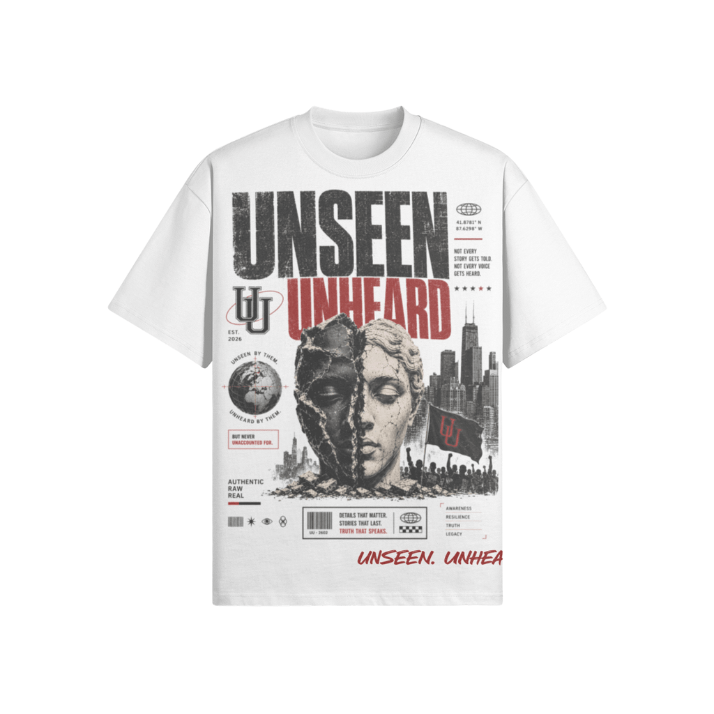 WE'RE ONE OVERSIZED TEE. - UNSEEN. UNHEARD.